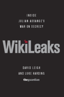 Image for WikiLeaks: Inside Julian Assange's War on Secrecy