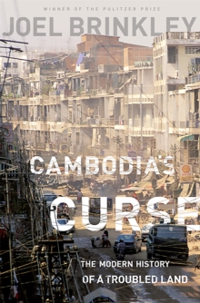 Image for Cambodia's Curse : The Modern History of a Troubled Land