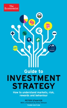 Image for Economist Guide to Investment Strategy (3rd Ed): How to Understand Markets, Risk, Rewards, and Behaviour