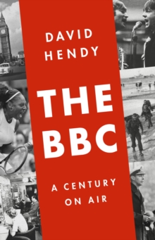 Image for The BBC : A Century on Air