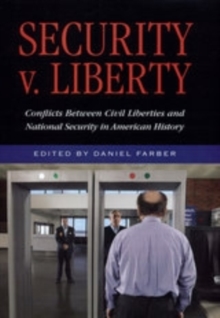 Image for Security v. liberty: conflicts between civil liberties and national security in American history