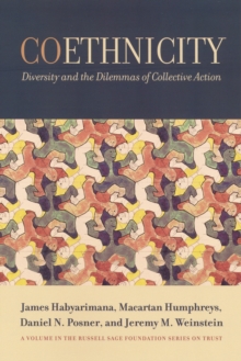 Image for Coethnicity: diversity and the dilemmas of collective action