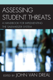 Image for Assessing Student Threats: A Handbook for Implementing the Salem-Keizer System