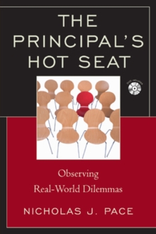 Image for The Principal's Hot Seat : Observing Real-Life Dilemmas