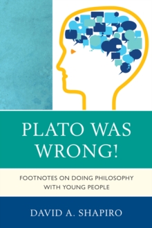 Plato Was Wrong!