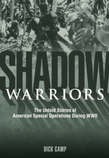 Image for Shadow warriors: the untold stories of American special operations during WWII