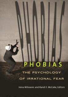 Image for Phobias  : the psychology of irrational fear