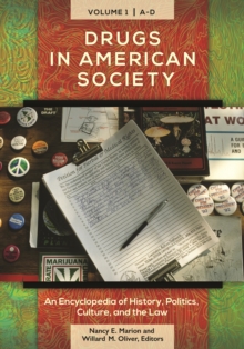 Image for Drugs in American society: an encyclopedia of history, politics, culture, and the law