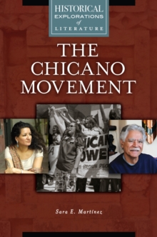 Image for The Chicano movement: a historical exploration of literature