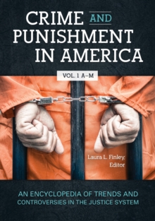 Image for Crime and punishment in America: an encyclopedia of trends and controversies in the justice system