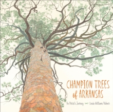 Image for Champion Trees of Arkansas: An Artist's Journey