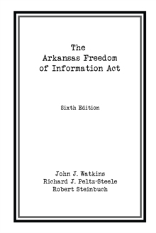 Image for Arkansas Freedom of  Information Act