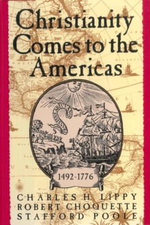 Image for Christianity Comes to the Americas: 1492-1776