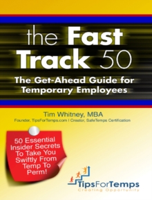 Image for Fast Track 50: The Get-Ahead Guide for Temporary Employees