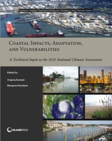 Image for Coastal Impacts, Adaptation, and Vulnerabilities: A Technical Input to the 2013 National Climate Assessment