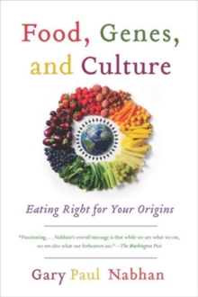 Food, Genes, and Culture: Eating Right for Your Origins