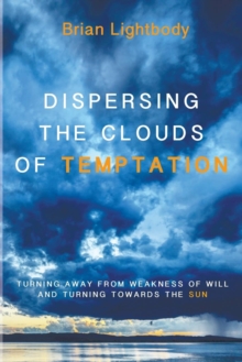 Image for Dispersing the Clouds of Temptation