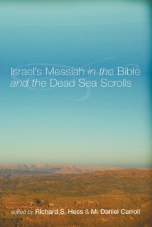 Image for Israel's Messiah in the Bible and the Dead Sea Scrolls