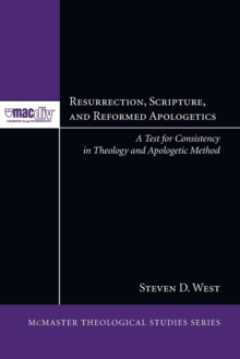 Image for Resurrection, Scripture, and Reformed Apologetics
