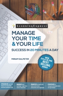Image for Manage Your Time & Your Life in 20 Minutes a Day