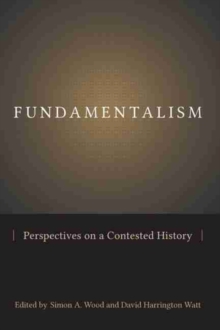 Image for Fundamentalism : Perspectives on a Contested History