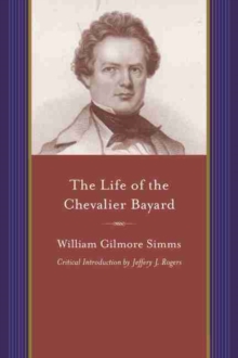 Image for The Life of the Chevalier Bayard
