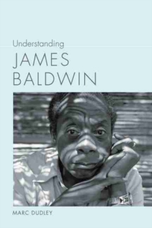 Image for Understanding James Baldwin