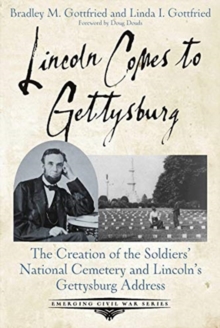 Image for Lincoln Comes to Gettysburg