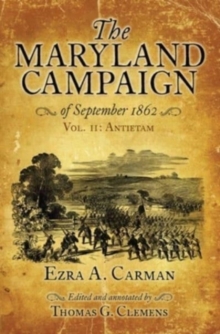 Image for The Maryland campaign of September 1862Volume II,: Antietam