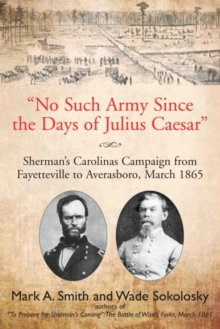 Image for "No Such Army Since the Days of Julius Caesar"