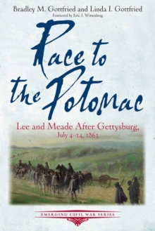 Image for Race to the Potomac: Lee and Meade After Gettysburg, July 4-14, 1863