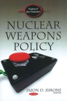 Image for Nuclear Weapons Policy
