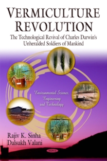Image for Vermiculture revolution  : the technological revival of Charles Darwin's unheralded soldiers of mankind