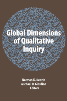 Global Dimensions of Qualitative Inquiry
