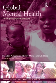 Global Mental Health: Anthropological Perspectives