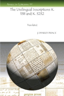 Unilingual Inscriptions K. 138 and K. 3232