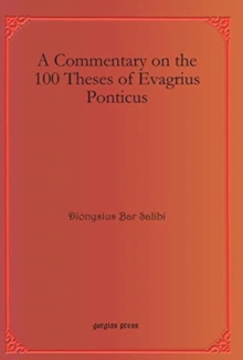Commentary on the 100 Theses of Evagrius Ponticus