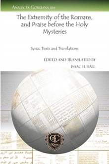 Extremity of the Romans, and Praise before the Holy Mysteries
