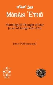 Mariological Thought of Mar Jacob of Serugh (451-521)