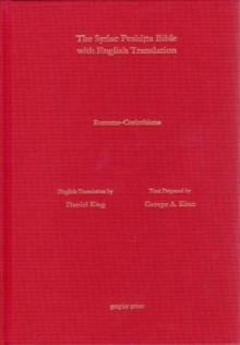 Romans and Corinthians 1/2 According to the Syriac Peshitta Version with English Translation