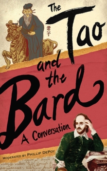 Image for The Tao and the Bard: a conversation