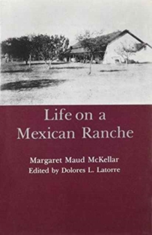 Life on a Mexican Ranche