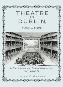 Image for Theatre in Dublin, 1745–1820