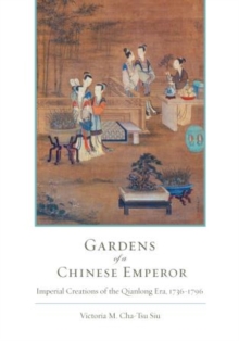 Image for Gardens of a Chinese Emperor