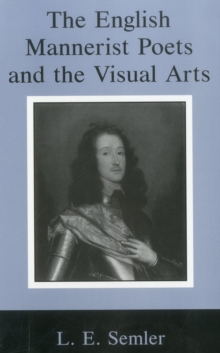 English Mannerist Poets and the Visual Arts