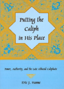 Putting the Caliph in his Place