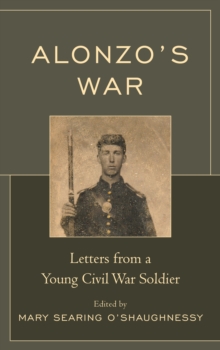 Image for Alonzo's war: letters from a young Civil War soldier
