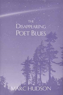 Disappearing Poet Blues