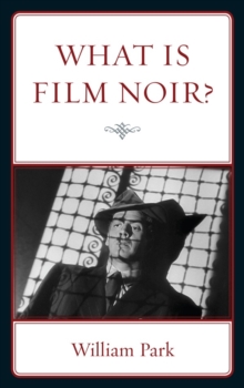 What is Film Noir?