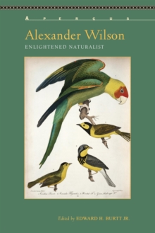Image for Alexander Wilson, enlightened naturalist